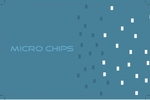 Micro chips